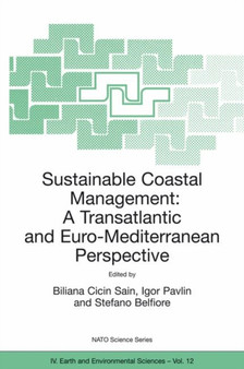 Sustainable Coastal Management : A Transatlantic and Euro-Mediterranean Perspective : 12 by Biliana Cicin Sain - Hardback