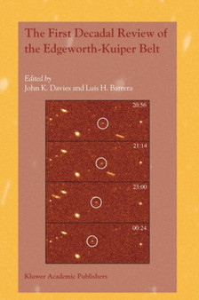 The First Decadal Review of the Edgeworth-Kuiper Belt by John K. Davies - Hardback