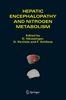 Hepatic Encephalopathy and Nitrogen Metabolism by D. Haussinger - Hardback