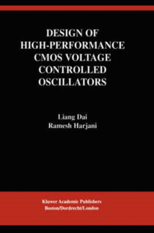 Design of High-Performance CMOS Voltage-Controlled Oscillators : 708 by Liang Dai - Hardback