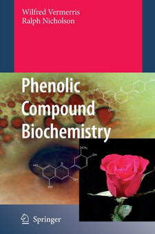 Phenolic Compound Biochemistry by Wilfred Vermerris - Paperback