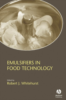 Emulsifiers in Food Technology by Robert J. Whitehurst - Hardback