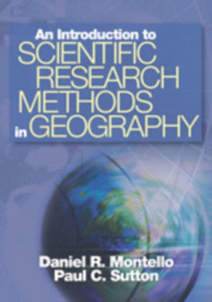 An Introduction to Scientific Research Methods in Geography by Daniel R. Montello - Hardback