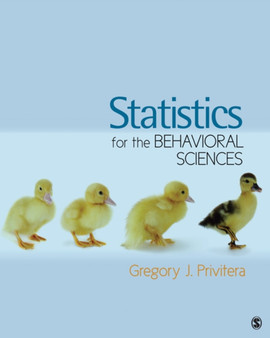Statistics for the Behavioral Sciences by Gregory J. Privitera - Hardback