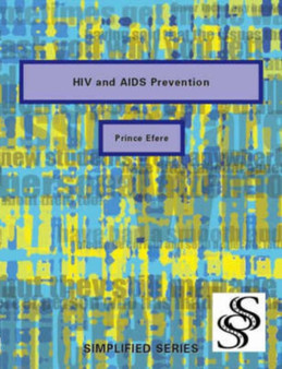HIV and AIDS Prevention by Prince Efere - Paperback
