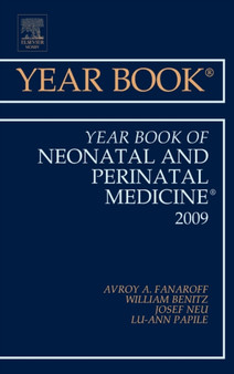 Year Book of Neonatal and Perinatal Medicine : 2009 by Avroy A. Fanaroff - Hardback