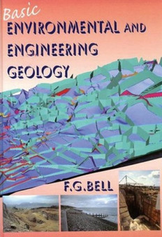 Basic Environmental and Engineering Geology by Fred Bell - Hardback