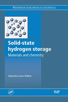 Solid-State Hydrogen Storage : Materials and Chemistry by G. Walker - Hardback