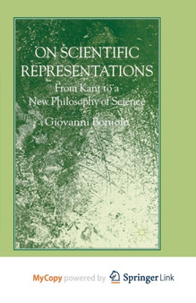 On Scientific Representations : From Kant to a New Philosophy of Science by Boniolo G. Boniolo - Paperback