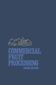 Commercial Fruit Processing by Jasper Guy Woodroof - Hardback