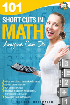 101 Shortcuts in Math Anyone Can Do by Gordon Rockmaker - Paperback