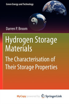 Hydrogen Storage Materials : The Characterisation of Their Storage Properties by Darren P. Broom - Paperback