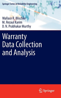 Warranty Data Collection and Analysis by Wallace R. Blischke - Hardback