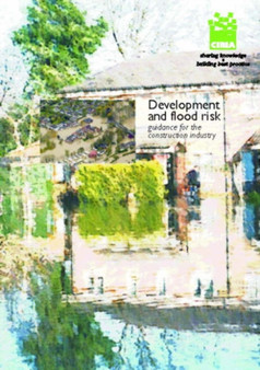 Development and Flood Risk by J.W. Lancaster - Hardback