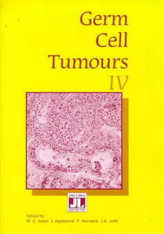 Germ Cell Tumours IV by W.G. Jones - Hardback
