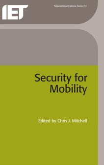 Security for Mobility by Chris J. Mitchell - Hardback