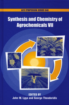 Synthesis and Chemistry of Agrochemicals Series VIII : No. 948 by John W. Lyga - Hardback