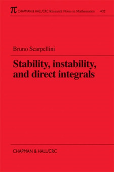 Stability, Instability, and Direct Integrals by B Scarpellini - Paperback
