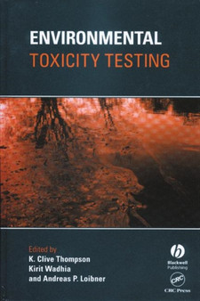 Environmental Toxicity Testing by Andreas Loibner - Hardback