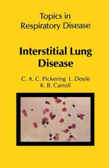 Interstitial Lung Disease by C.A.C. Pickering - Hardback