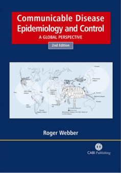 Communicable Disease Epidemiology and Con : A Global Perspective by Roger Webber - Paperback