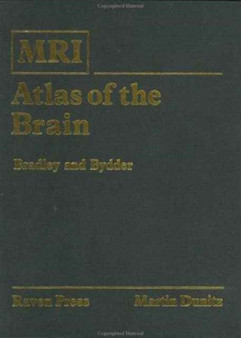 MRI Atlas of the Brain by William G Bradley - Hardback