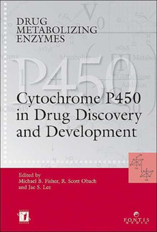 Drug Metabolizing Enzymes : Cytochrome P450 and Other Enzymes in Drug Discovery and Development by Jae Lee - Hardback