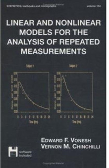 Linear and Nonlinear Models for the Analysis of Repeated Measurements by Edward Vonesh - Hardback