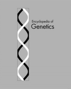 Encyclopedia of Genetics by Jeffrey A Knight - Hardback