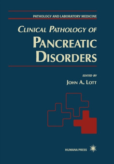 Clinical Pathology of Pancreatic Disorders : 2 by John A. Lott - Hardback