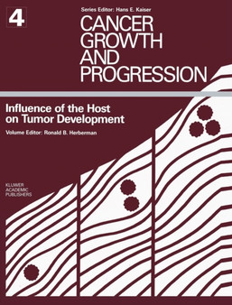 Influence of the Host on Tumor Development : 4 by Ronald B. Herberman - Hardback