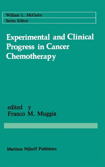 Experimental and Clinical Progress in Cancer Chemotherapy : 24 by Franco M. Muggia - Hardback