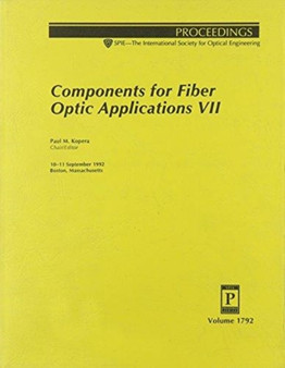 Components For Fiber Optic Applications Vii by Kopera - Paperback