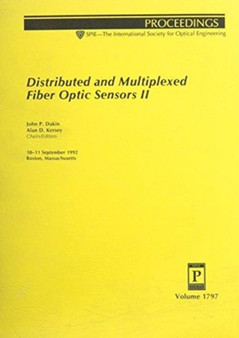 Distributed & Multiplexed Fiber Optic Sensors Ii by Dakin - Paperback