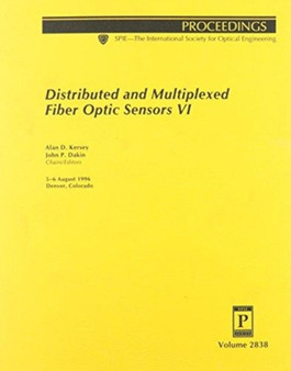 Distributed & Multiplexed Fiber Optic Sensors Vi by Dakin - Paperback