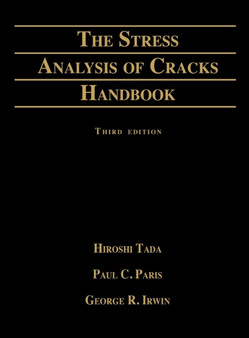 Stress Analysis of Cracks Handbook by Hiroshi Tada - Hardback