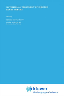 Nutritional Treatment of Chronic Renal Failure : 7 by Sergio Giovannetti - Hardback