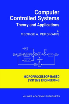 Computer Controlled Systems : Theory and Applications : 8 by G. Perdikaris - Hardback
