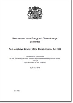 Memorandum to the Energy and Climate Change Committee : post-legislative scrutiny of the Climate Change Act 2008 : 8696 by Great Britain: Department of Energy and Climate Change - Paperback