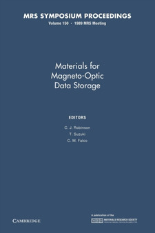 Materials for Magneto-Optic Data Storage: Volume 150 by C.J. Robinson - Paperback