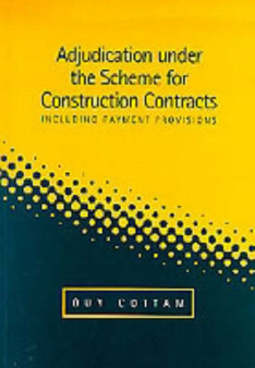 Adjudication Under the Scheme for Construction Contracts by Guy Cottam - Paperback