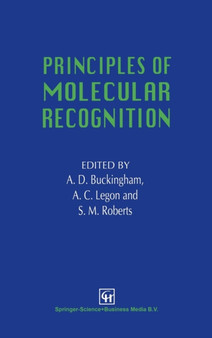 Principles of Molecular Recognition by A.D. Buckingham - Hardback