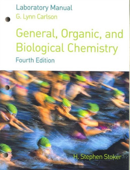 Lab Manual for Stoker S General, Organic, and Biological Chemistry, 4th by Stoker - Paperback