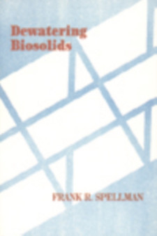 Dewatering Biosolids by Frank R. Spellman - Hardback