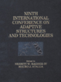 Adaptive Structures and Technology, Ninth International Conference by Nesbitt W. IV Hagood - Hardback
