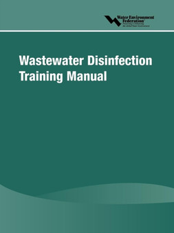 Wastewater Disinfection Training Manual by Water Environment Federation - Paperback