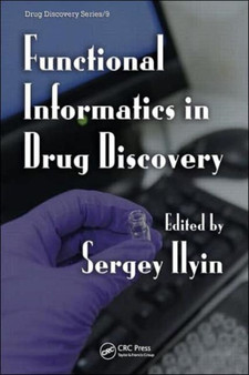 Functional Informatics in Drug Discovery by Sergey Ilyin - Hardback
