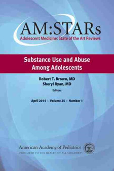 AM:STARs: Substance Use and Abuse Among Adolescents by Robert T. Brown - Paperback
