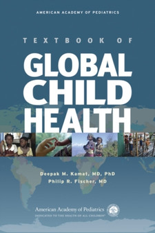 AAP Textbook of Global Child Health by Deepak M. Kamat - Hardback