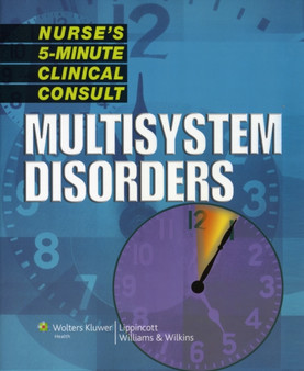 Nurse's 5-minute Clinical Consult : Multisystem Disorders by Springhouse - Paperback
